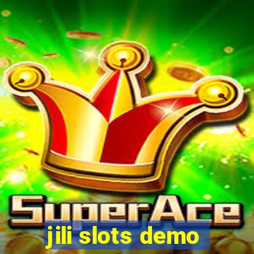 jili slots demo